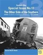 David Monk-Steel, David Monk-Steele, Kevin Robertson, Kevin (Author) Robertson - The Southern Way Special Issue No. 13