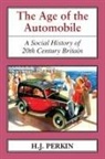 H J PERKIN, H. J Perkin, H. J. Perkin - The Age of the Automobile