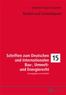 Stephanie Englert-Dougherty, TOPJUS Rechtsanwälte, Axel Wirth - Baulärm und Sozialadäquanz