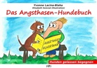 Yvonne Lacina, Yvonne Lacina-Blaha, Elisabeth Semrad - Das Angsthasen-Hundebuch