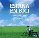 Francisco Tortosa Pastor - España en bici : cicloturismo de alforjas, sosegado, poético y sensual