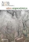 Felipe Criado Boado, Carlos Otero Vilariño, César Parcero Oubiña - Atlas arqueolóxico da paisaxe galega