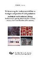 Dirk Hofmann - Verbesserungen der Anthocyanstabilität in flüssigen und pastösen Fruchtprodukten am Beispiel von Brombeeren (Rubus), Erdbeeren (Fragaria), Sauerkirschen (Prunus cerasus) und roten Trauben (Vitis vinifera)