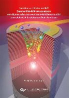 Arash Rahimi-Iman, Aras Rahimi-Iman - Nichtlineare Effekte in III/V Quantenfilm-Mikroresonatoren: Von dynamischer Bose-Einstein-Kondensation hin zum elektrisch betriebenen Polariton-Laser