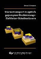 Bernd Heinen - Wärmetransport in optisch gepumpten Hochleistungs-Halbleiter-Scheibenlasern