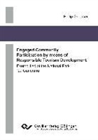 Philip Griesser - Engaged Community Participation by means of Responsible Tourism Development