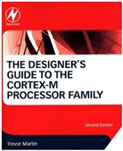 Trevor Martin, Trevor (Technical Specialist Martin - Designer''s Guide to the Cortex-M Processor Family