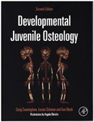 Sue Black, Sue (Centre for Anatomy and Human Identification Black, Black Sue, Craig Cunningham, Craig (Centre for Anatomy and Human Identification Cunningham, Louise Scheuer... - Developmental Juvenile Osteology