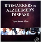 Tapan Khan - Biomarkers in Alzheimer's Disease