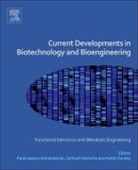 P Gunasekaran, P. Gunasekaran, P. Pandey Gunasekaran, P Gunasekaran, P. Gunasekaran, Santosh Noronha... - Current Developments in Biotechnology and Bioengineering
