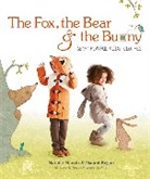 Natalie Martin, Natalie &amp; Naomi Martin &amp; Regan, Naomi Regan - The Fox, the Bear and the Bunny: Sew Playful Kids' Clothes