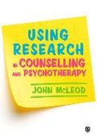 John McLeod - Using Research in Counselling and Psychotherapy