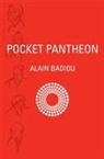 Alain Badiou, David Macey - Pocket Pantheon