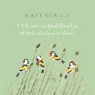 Matt Sewell - A Charm of Goldfinches and Other Collective Nouns