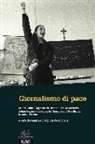 S. de Michelis, N. Salio, G. Salio Nanni - Giornalismo di pace