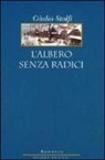 Giulio Stolfi - L'albero senza radici