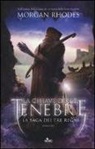 Morgan Rhodes - La chiave delle tenebre. La saga dei tre regni