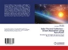 Ghanshyam Das Agrawal, Rahu Khatri, Rahul Khatri - Solar Thermal Collectors : Direct Absorption using Nanofluids