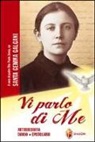 Tito P. Zecca - Vi parlo di me. Santa Gemma Galgani