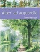 Terry Harrison - Alberi ad acquarello. Dipingere facile