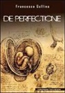 Francesco Gallina - De perfectione