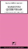 Rasmus Rahbek Simonsen, M. Filippi, M. Reggio - Manifesto queer vegan