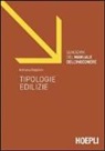 Adriana Baglioni - Tipologie edilizie