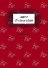 Barbara Golini - Amor di cioccolato