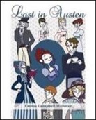Emma Campbell Webster - Lost in Austen. Crea la tua personale avventura dai romanzi di Jane Austen