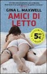 Gina L. Maxwell - Amici di letto