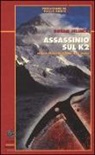 Dusan Jelincic - Assassinio sul K2. Nella maledizione del male