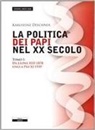 Karlheinz Deschner - Da Leone XIII (1878) a Pio XI (1939)