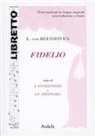 Ludwig van Beethoven, Q. Principe - Fidelio. Ediz. italiana e tedesca