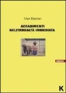 Max Blecher - Accadimenti nell'irrealtà immediata