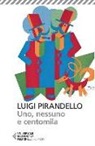 Luigi Pirandello, U. M. Olivieri - Uno, nessuno e centomila