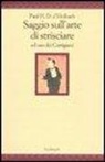 Paul H. T. D' Holbach - Saggio sull'arte di strisciare ad uso dei Cortigiani