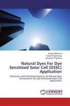 Josep Makuraza, Joseph Makuraza, Tatian Pogrebnaya, Tatiana Pogrebnaya, Al Pogrebnoi, Alexander Pogrebnoi - Natural Dyes For Dye Sensitized Solar Cell (DSSC) Application