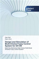 Qays Jebur, Qai Said, Qais Said - Design and Simulation of Multi-Choice Fuzzy Control System for GH SN
