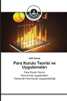 Salih Bar s k, Salih Bar¿¿¿k, Salih Barisik - Para Kurulu Teorisi ve Uygulamalar