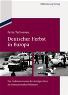 Petra Terhoeven - Deutscher Herbst in Europa
