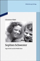 Christine Hikel - Sophies Schwester