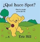 Eric Hill - ¿Qué hace Spot? Gira la rueda y descúbrelo