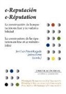 Jérôme Ferret, José Luis Piñuel Rigada - E-reputación = E-Réputation