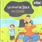 Caroline Röstlund - La mamá de Tesla no quiere