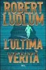 Robert Ludlum - L'ultima verità