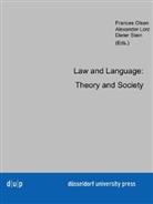 Alexander Lorz, Frances Olsen, Dieter Stein, Alexander Lorz, Frances Olsen, Dieter Stein - Law and Language: Theory and Society