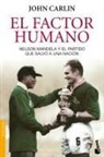 John Carlin - El factor humano