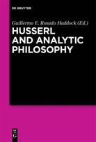 Guillerm E Rosado Haddock, Guillermo E Rosado Haddock, Guillermo E. Rosado Haddock - Husserl and Analytic Philosophy