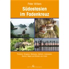 Peter Willers - Südostasien im Fadenkreuz