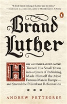 Andrew Pettegree, Dr. Andrew Pettegree - Brand Luther